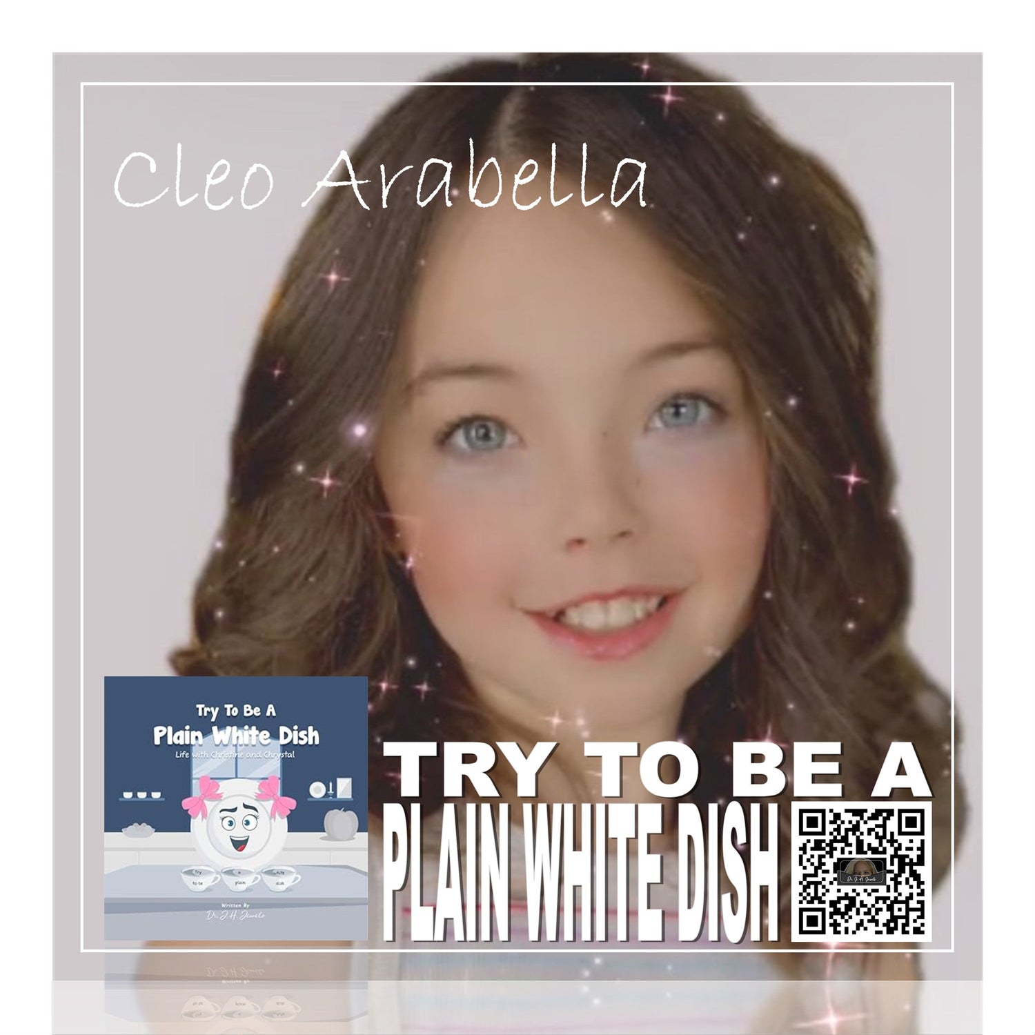 Try to Be a Plain White Dish - Life with Christine and Chrystal - From the Dr J H Jewels' Learning Adventure Series