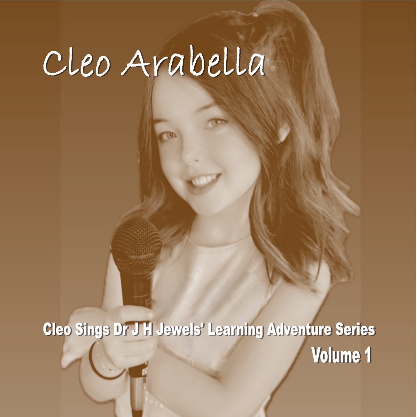 Cleo Arabella Sings Dr JH Jewels Learning Adventure Series!