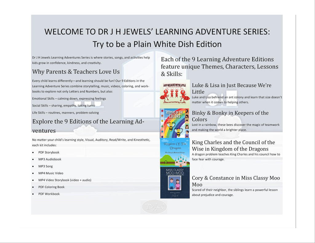 Try to be a Plain White Dish Edition of Dr J H Jewels' Learning Adventure Series